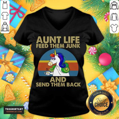 Unicorn Aunt Life Feed Them Junk And Send Them Back V Neck - Design By Teeshirtcat.com Unicorn Aunt Life Feed Them Junk And Send Them Back V Neck - Design By Teeshirtcat.com