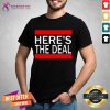Here’s The Deal Words From A Crazy Debate With Joe Biden Shirt - Design By Teeshirtcat.com