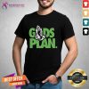Air Jordan 3 Chlorophyll Drake Gods Plan Shirt - Design By Teeshirtcat.com