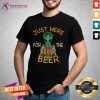 Alien Hug Just Here For The Beer Shirt - Design By Teeshirtcat.com