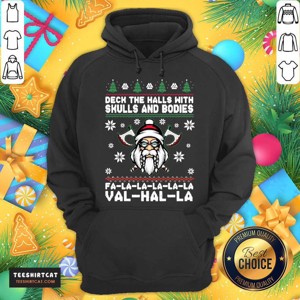 Deck The Halls With Skulls And Bodies Fa La La La La La Val Hal La Ugly Christmas Hoodie- Design By Teeshirtcat.com