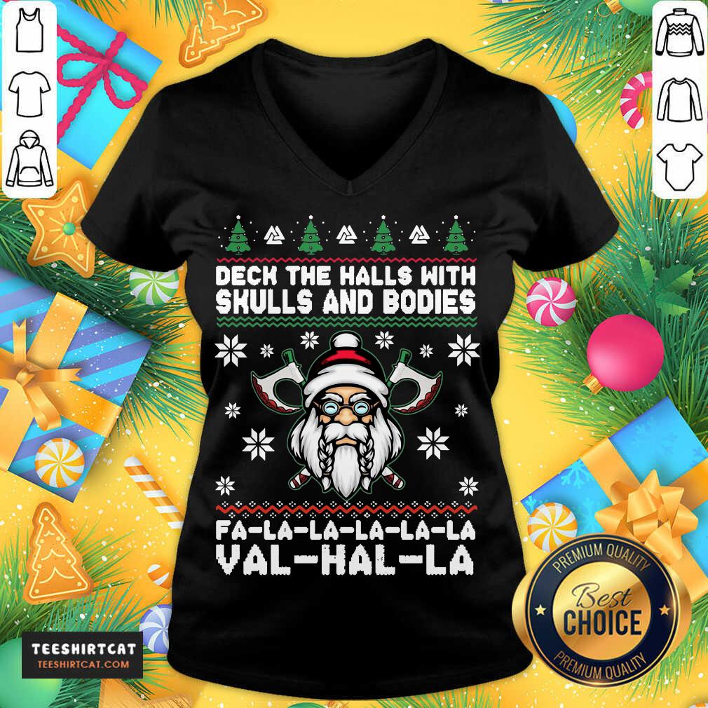 Deck The Halls With Skulls And Bodies Fa La La La La La Val Hal La Ugly Christmas V Neck- Design By Teeshirtcat.com
