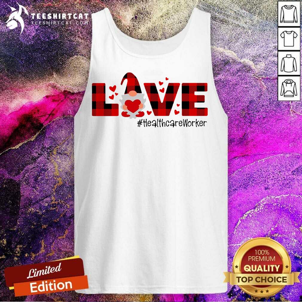 Gnome Love Valentine Healthcare Worker Tank Top- Design By Teeshirtcat.com Gnome Love Valentine Healthcare Worker Tank Top- Design By Teeshirtcat.com