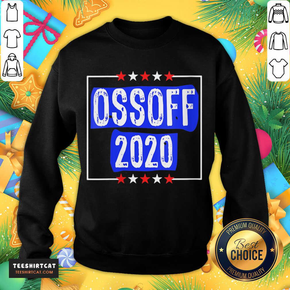Jon Ossoff For Senate 2020 Sweatshirt - Design By Teeshirtcat.com Jon Ossoff For Senate 2020 Sweatshirt - Design By Teeshirtcat.com