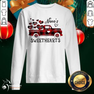 Nana's Sweethearts Truck Mike Vivian Lily Christian Sweatshirt- Design By Teeshirtcat.com