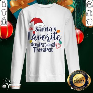Santa's Favorite Occupational Therapist Sweatshirt- Design By Teeshirtcat.com
