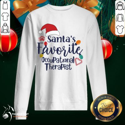 Santa's Favorite Occupational Therapist Sweatshirt- Design By Teeshirtcat.com Santa's Favorite Occupational Therapist Sweatshirt- Design By Teeshirtcat.com