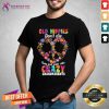Flower Old Hippies Dont Die They Just Fade Into Crazy Grandparents Shirt - Design By Teeshirtcat.com