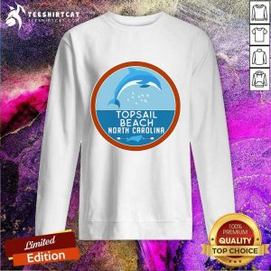 Cute Topsail Beach North Carolina NC Dolphin Lover Sweatshirt