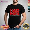 Dad Superhero Pool Parody Dad Birthday Gift 2021 Shirt