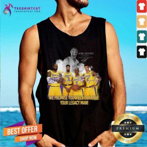 Kobe Bryant We Promise You WeLl Continue Your Legacy Mean Signatures Tank Top- Design By Teeshirtcat.com