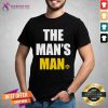 Seth Rollins The Mans Man Shirt