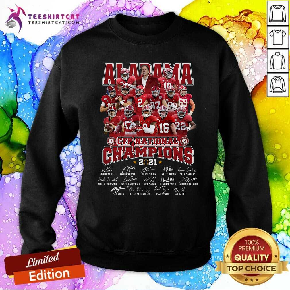 Alabama Crimson Tide CFP National Champions 2021 Signatures Sweatshirt Alabama Crimson Tide CFP National Champions 2021 Signatures Sweatshirt