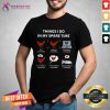 Things I Do In My Spare Time Pet Chickens Look At Chickens Research Chickens Shirt
