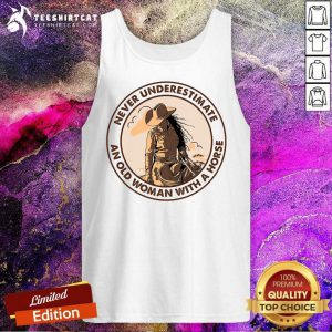 Never Underestimate An Old Woman With A Horse Tank Top