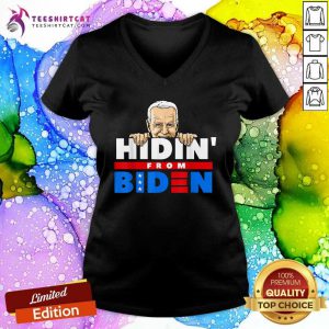 Hidin From Biden Anti Joe Biden 2020 Political V Neck