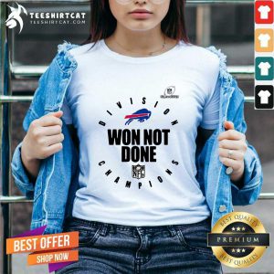 Buffalo Bills Champions 2020 Won Not Done T V Neck