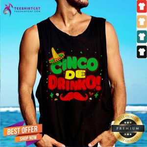 Cinco De Drinko Cinco De Mayo Mexican Tank Top- Design By Teeshirtcat.com