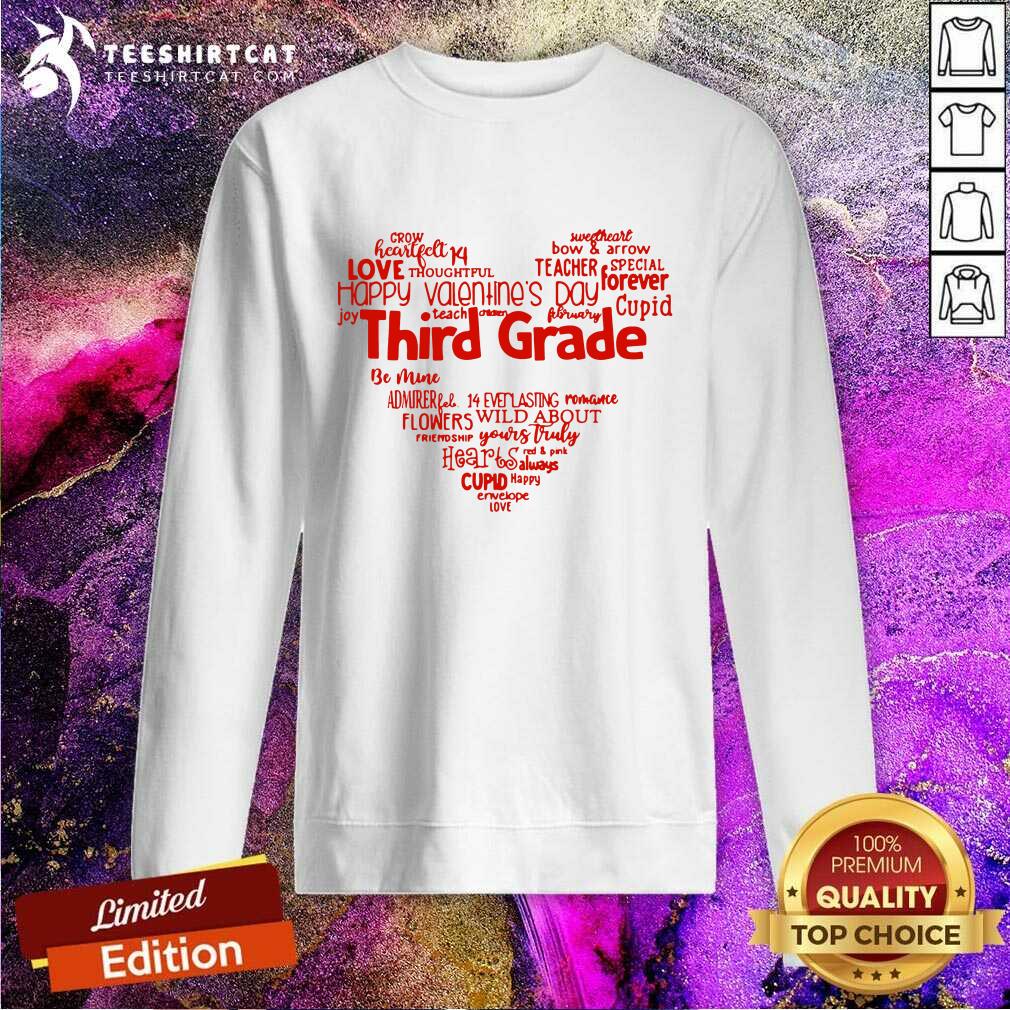 Third Grade Love Sweatshirt Third Grade Love Sweatshirt