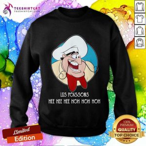 Chef Louis Les Poissons Hee Hee Hee Hoh Hoh Hoh Sweatshirt- Design By Teeshirtcat.com