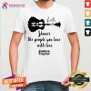 Shower The People You Love With Love James Taylor Shirt