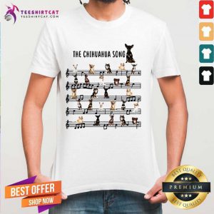 The Chihuahua Song Shirt