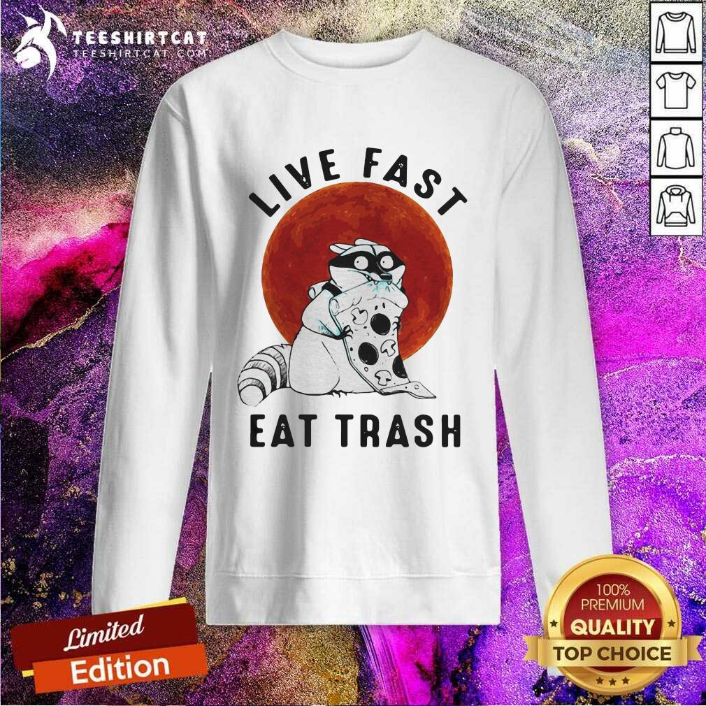 Fox Live Fast Eat Trash Vintage Sweatshirt Fox Live Fast Eat Trash Vintage Sweatshirt