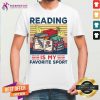 Reading Is My Favorite Sport Vintage Shirt - Design By Teeshirtcat.com