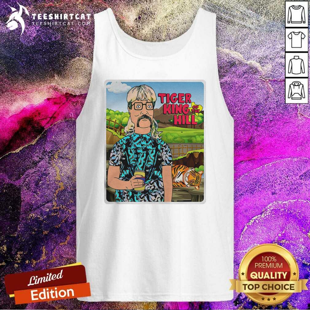 Joe Exotic Tiger King Of The Hill Tank Top Joe Exotic Tiger King Of The Hill Tank Top