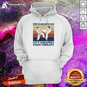 Karate It Is Cheaper Than Therapy Vintage Hoodie - Design By Teeshirtcat.com