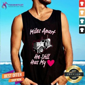 Colorful Truck Miles Apart He Still Has My Tank Top