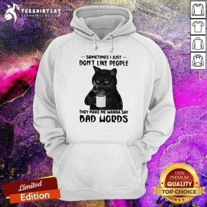 Black Cat Sometimes I Just Do Not Like People Hoodie - Design By Teeshirtcat.com