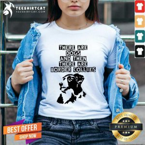 Abstract Border Collie There Are Dogs V-neck - Design By Teeshirtcat.com