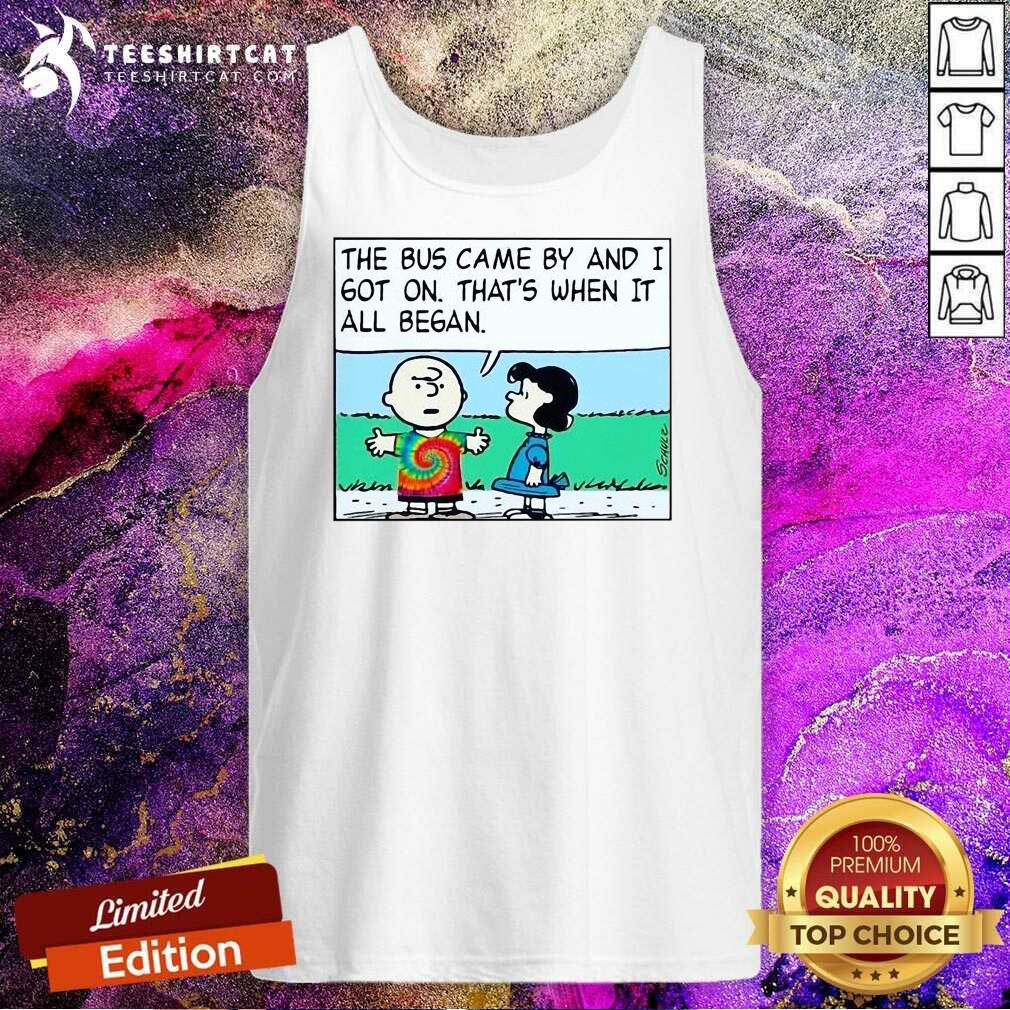 Charlie Brown And Sally The Bus Came By And I Got On Thats When It All Began Tank Top Charlie Brown And Sally The Bus Came By And I Got On Thats When It All Began Tank Top - Design By Teeshirtcat.com