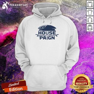 Good House Of Paign Hoodie