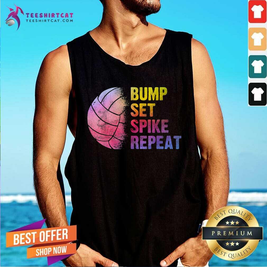 Bump Set Spike Repeat Tank Top Bump Set Spike Repeat Tank Top - Design By Teeshirtcat.com