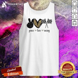 Peace Love Racing Tank Top - Design By Teeshirtcat.com