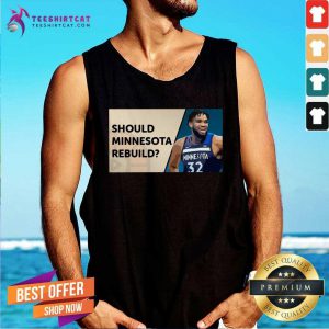 Zion Williamson Should Minnesota Rebuild Tank Top - Design By Teeshirtcat.com