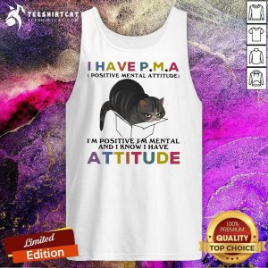 Lovely Cat I Have Positive Mental Attitude Tank Top