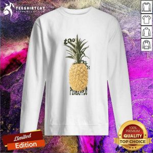 Much Pineapple 2021 Sweatshirt - Design By Teeshirtcat.com