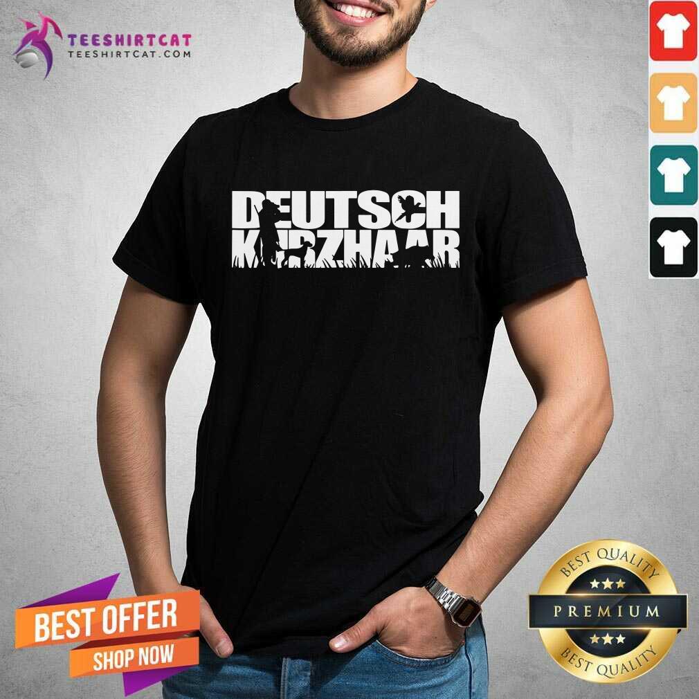 Deutsch Kurzhaar Dog Shirt - Design By Teeshirtcat.com