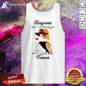Awesome Ladies Wine Hangovers Are Temporary Tank Top