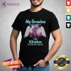 Awesome My Grandma Angel Watch Over My Back Shirt