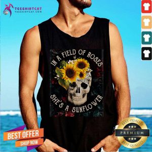 Awesome Skull She Is A Sunflower In A Field Of Roses Tank Top