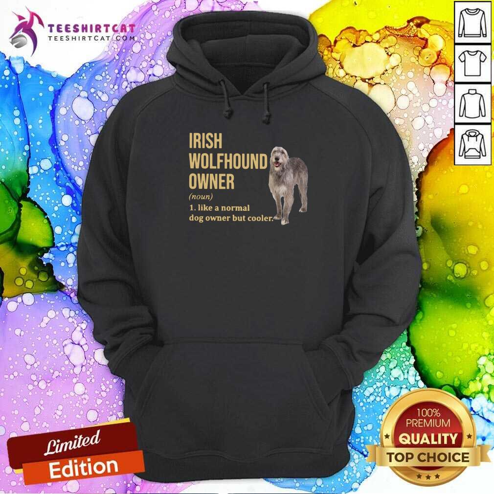 Cute Irish Wolfhound Dog Owner Hoodie Cute Irish Wolfhound Dog Owner Hoodie