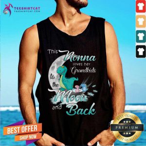 Good Dinosaurs This Nonna Loves Her Grandkids Moon And Back Tank Top