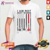 Grateful EMT I Am Not Like Most Women Shirt