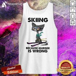 Lovely Black Cat Skiing Because Murder Is Wrong Tank Top