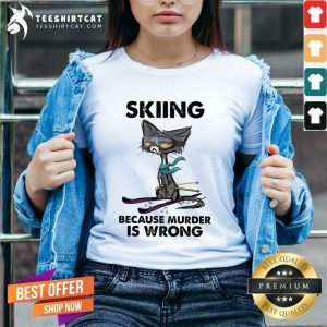 Lovely Black Cat Skiing Because Murder Is Wrong V-neck