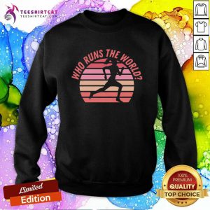 Official Girl Who Runs The World Retro Sweatshirt